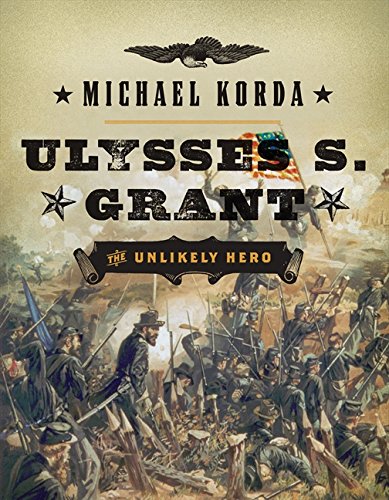 Stock image for Ulysses S. Grant: The Unlikely Hero (Eminent Lives) for sale by Gulf Coast Books