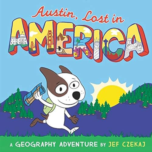 Stock image for Austin, Lost in America : A Geography Adventure for sale by Better World Books: West