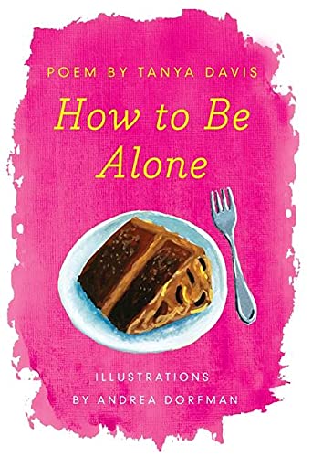 Stock image for How to Be Alone for sale by Bellwetherbooks