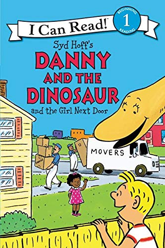 9780062281593: Danny and the Dinosaur and the Girl Next Door (I Can Read!, Level 1)