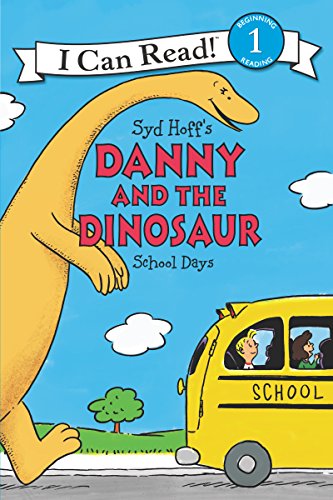 Stock image for Danny and the Dinosaur: School Days (I Can Read Level 1) for sale by Your Online Bookstore