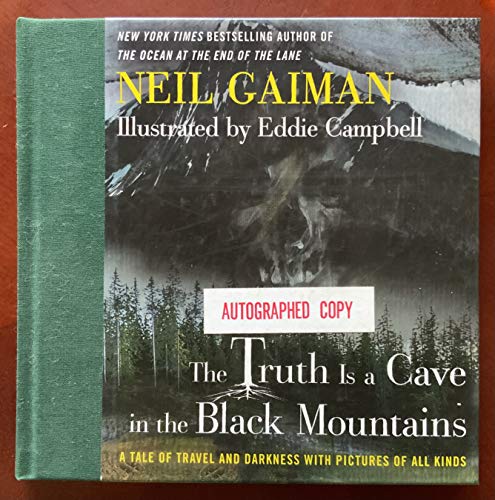 The Truth is a Cave in the Black Mountains **Signed**