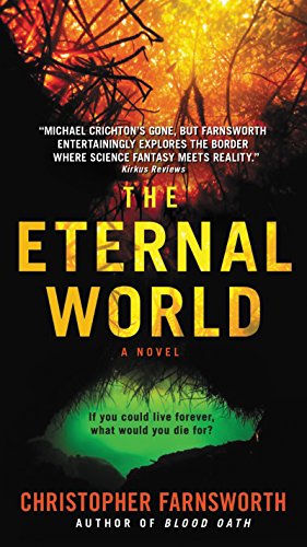 Stock image for The Eternal World: A Novel for sale by Half Price Books Inc.