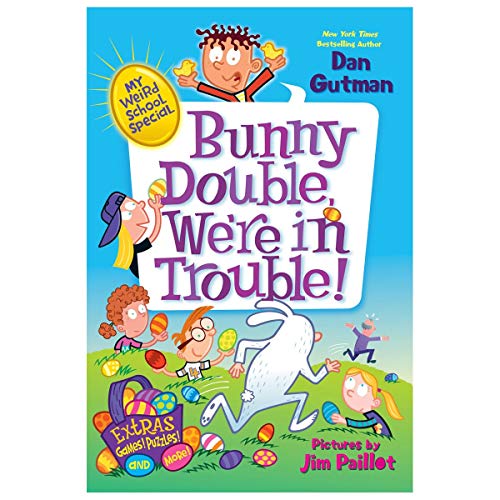 Stock image for My Weird School Special: Bunny Double, We're in Trouble! for sale by SecondSale