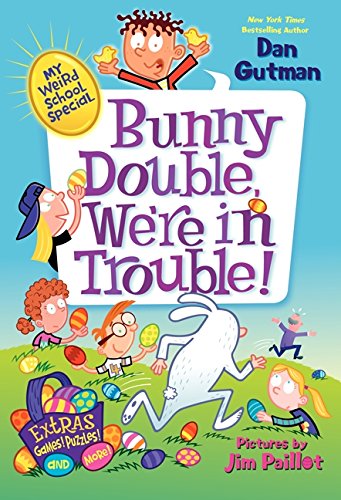 Beispielbild fr My Weird School Special: Bunny Double, We're in Trouble! zum Verkauf von Better World Books
