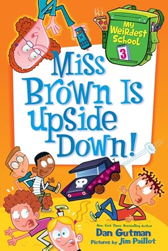 Beispielbild fr My Weirdest School #3: Miss Brown Is Upside Down! zum Verkauf von AwesomeBooks