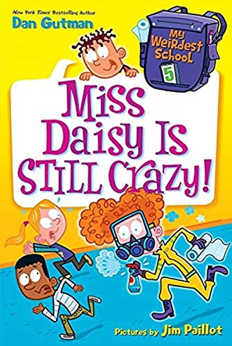 Beispielbild fr My Weirdest School #5: Miss Daisy Is Still Crazy! zum Verkauf von Gulf Coast Books