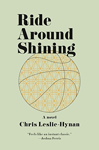 9780062285089: Ride Around Shining: A Novel