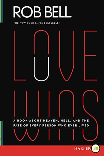 9780062285256: Love Wins LP: A Book about Heaven, Hell, and the Fate of Every Person Who Ever Lived