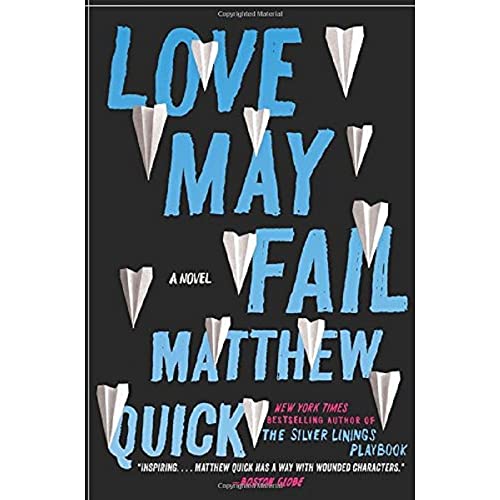 Beispielbild fr Love May Fail : A Novel zum Verkauf von Better World Books