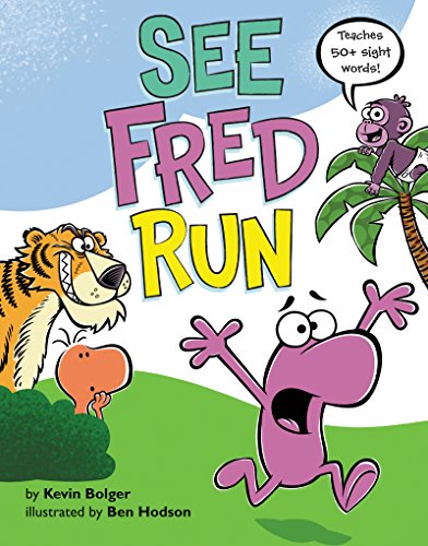 Imagen de archivo de See Fred Run: Teaches 50+ Sight Words! a la venta por HPB-Diamond