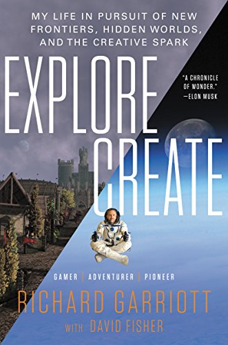 Beispielbild fr Explore/Create : My Life in Pursuit of New Frontiers, Hidden Worlds, and the Creative Spark zum Verkauf von Better World Books