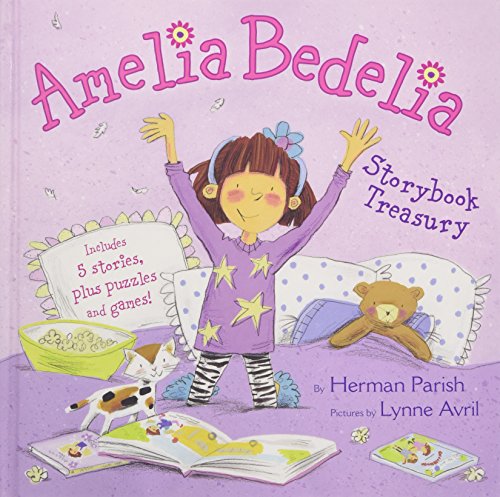 Stock image for Amelia Bedelia Storybook Treasury: Amelia Bedelia's First Day of School; Amelia Bedelia's First Field Trip; Amelia Bedelia Makes a Friend; Amelia Bedelia Sleeps Over; Amelia Bedelia Hits the Trail for sale by Gulf Coast Books