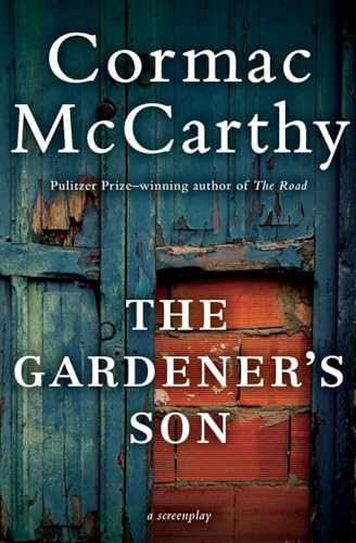 The Gardener's Son (9780062287540) by McCarthy, Cormac