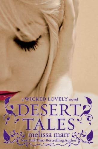 Beispielbild fr Desert Tales (Wicked Lovely (Paperback)) zum Verkauf von SecondSale