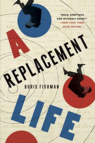 Beispielbild fr A Replacement Life : A Novel zum Verkauf von Better World Books