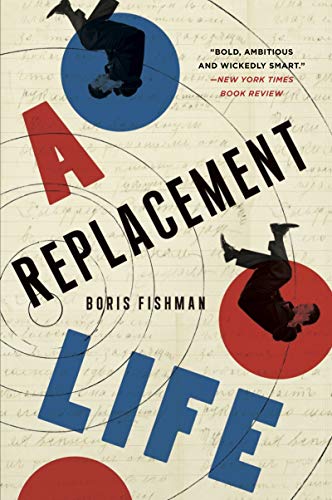 9780062287885: A Replacement Life (P.S. (Paperback))