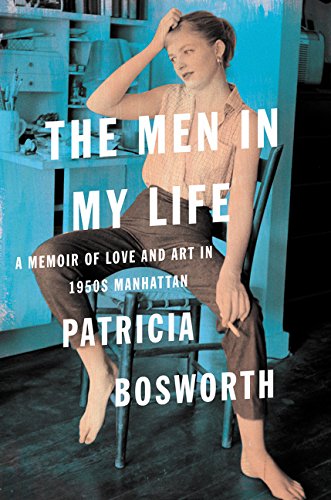 9780062287908: The Men in My Life: A Memoir of Love and Art in 1950s Manhattan