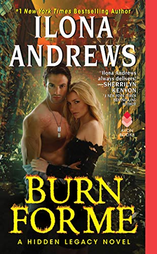 9780062289230: Burn for Me: A Hidden Legacy Novel