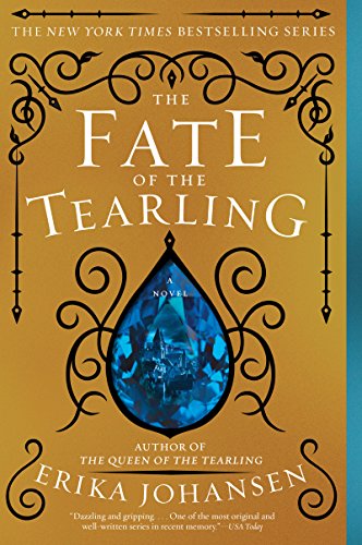 Beispielbild fr The Fate of the Tearling: A Novel (Queen of the Tearling, The, 3) zum Verkauf von Goodwill of Colorado