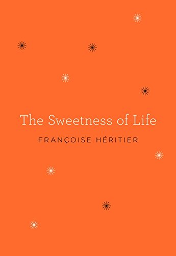 Stock image for The Sweetness of Life for sale by Better World Books