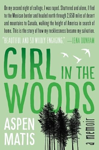 Stock image for Girl in the Woods: A Memoir for sale by ZBK Books