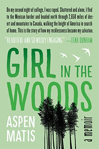 9780062291073: Girl in the Woods: A Memoir