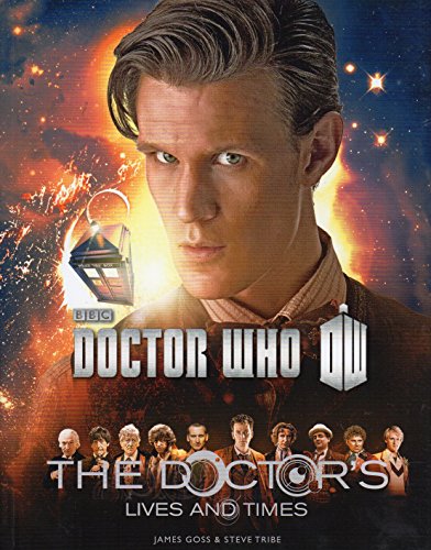 Imagen de archivo de Doctor Who: The Doctor's Lives and Times a la venta por Gulf Coast Books