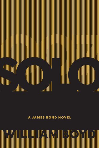 9780062293268: Solo: A James Bond Novel