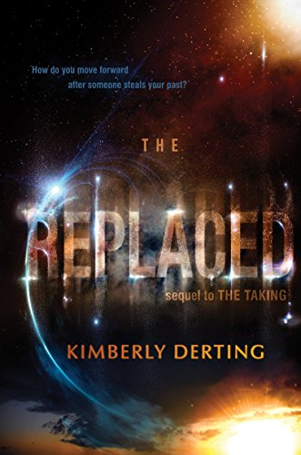 Beispielbild fr The Replaced (The Taking, 2) zum Verkauf von BooksRun