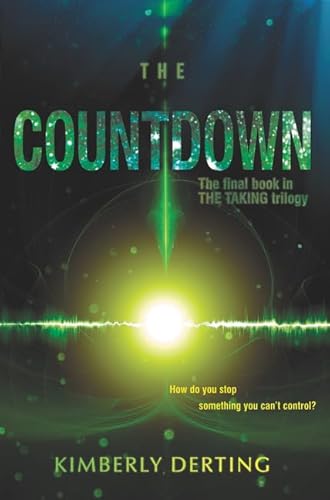 Imagen de archivo de The Countdown (The Taking, 3) a la venta por Your Online Bookstore