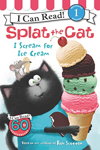 Imagen de archivo de Splat the Cat: I Scream for Ice Cream (I Can Read Level 1) a la venta por SecondSale