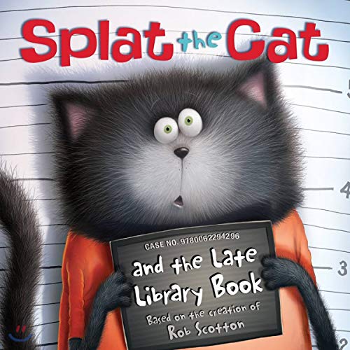 Stock image for Splat the Cat and the Late Library Book for sale by SecondSale