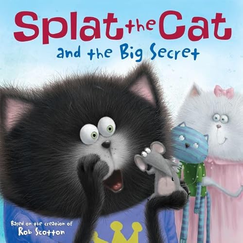 Stock image for Splat the Cat and the Big Secret for sale by WorldofBooks