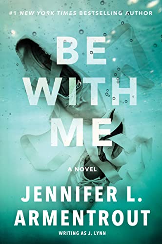 9780062294784: Be with Me: A Novel (Wait for You Series, 3)