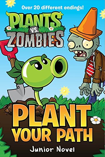 Stock image for Plants vs. Zombies: Plant Your Path Junior Novel for sale by BooksRun