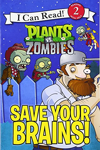 9780062294968: Save Your Brains!: Plants Vs. Zombies (I Can Read! Level 2)