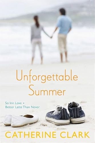 Imagen de archivo de Unforgettable Summer: So Inn Love and Better Latte Than Never a la venta por Wonder Book