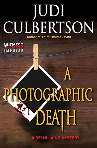 Beispielbild fr A Photographic Death: A Delhi Laine Mystery (Delhi Laine Mysteries, 3) zum Verkauf von SecondSale