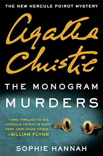 Beispielbild fr The Monogram Murders: A New Hercule Poirot Mystery zum Verkauf von ThriftBooks-Dallas