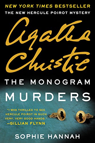 Beispielbild fr The Monogram Murders: A New Hercule Poirot Mystery zum Verkauf von SecondSale