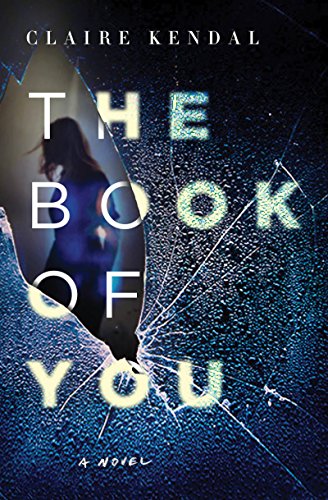 9780062297617: The Book of You: A Novel