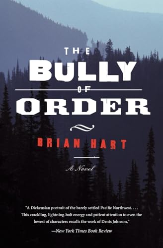 Beispielbild fr The Bully of Order: A Novel zum Verkauf von SecondSale