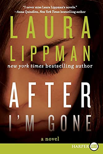 Stock image for After I'm Gone : A Novel for sale by Better World Books