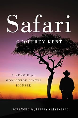9780062299208: Safari: A Memoir of a Worldwide Travel Pioneer