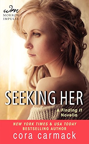 Imagen de archivo de Seeking Her: A FINDING IT Novella (A Losing It Novella, 2) a la venta por Books Unplugged