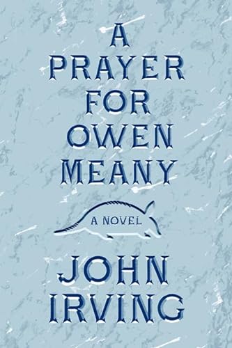 Beispielbild fr A Prayer for Owen Meany zum Verkauf von Better World Books