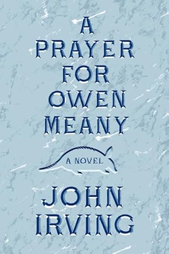 Imagen de archivo de A Prayer for Owen Meany a la venta por Better World Books