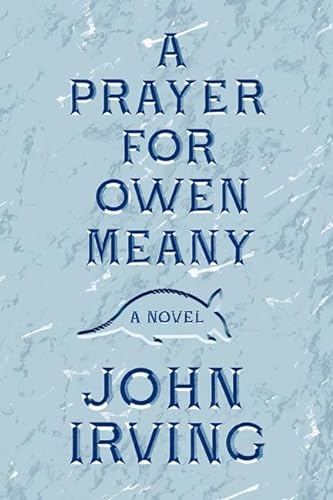 Stock image for A Prayer for Owen Meany for sale by Blackwell's