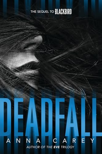 9780062299772: Deadfall: 2 (Blackbird, 2)